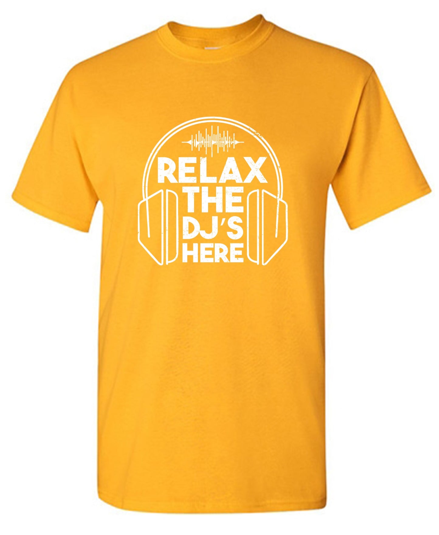 Funny T-Shirts design "Relax the DJ's here T-Shirt - Ring Spun Tee"