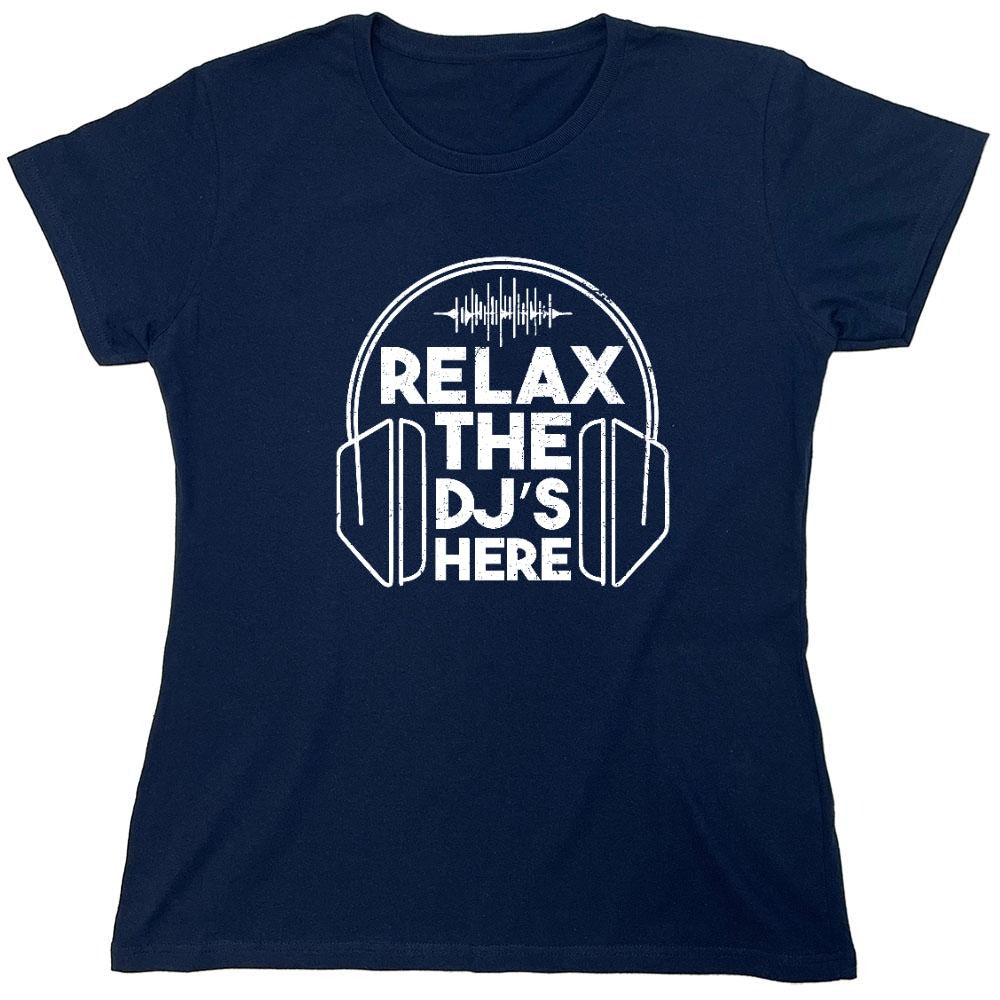 Funny T-Shirts design "Relax the DJ's here T-Shirt"