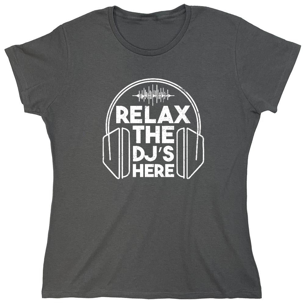 Funny T-Shirts design "Relax the DJ's here T-Shirt"