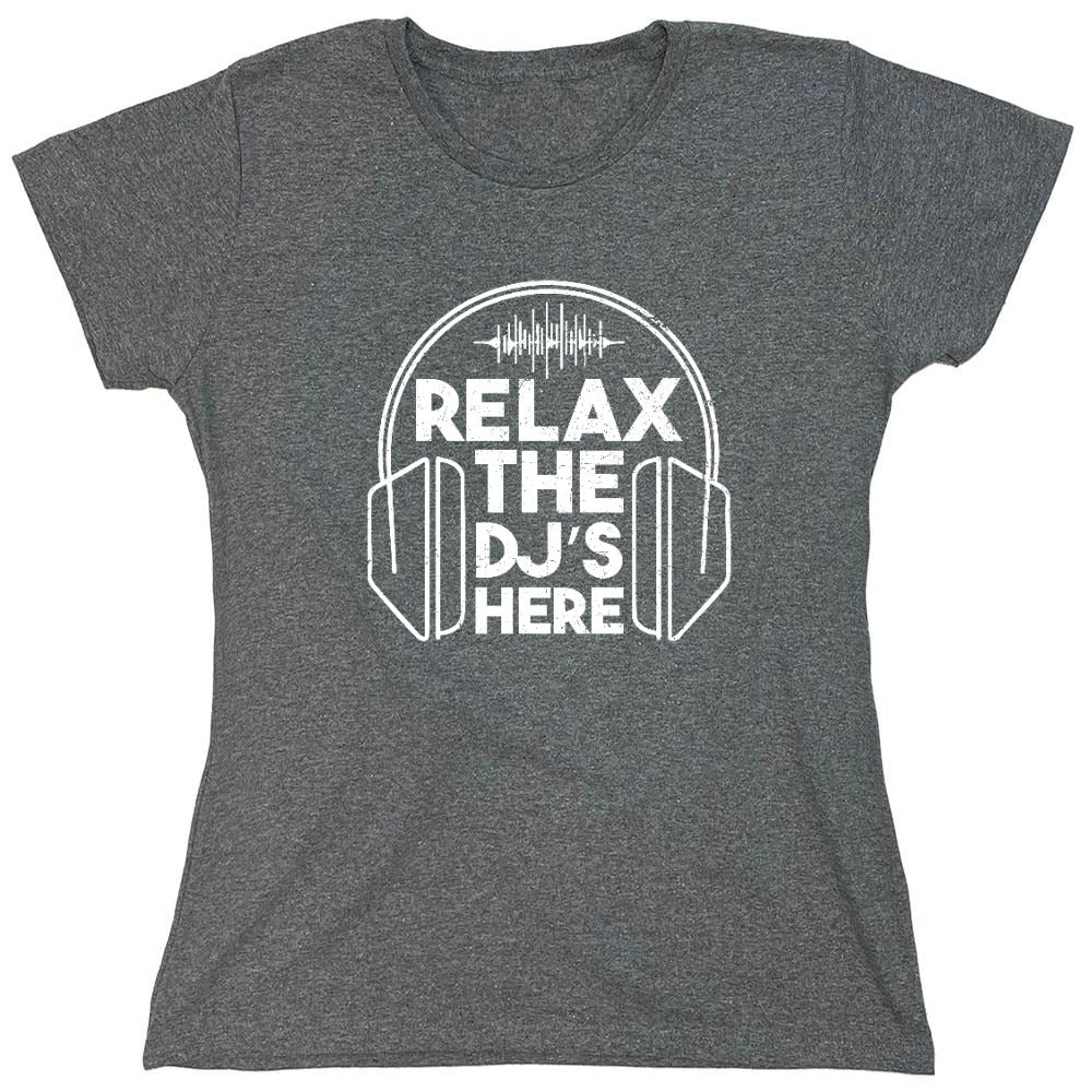 Funny T-Shirts design "Relax the DJ's here T-Shirt"