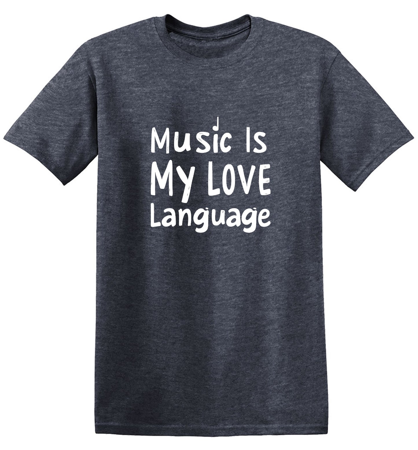 Funny T-Shirts design "Music is My Love Language Tee"