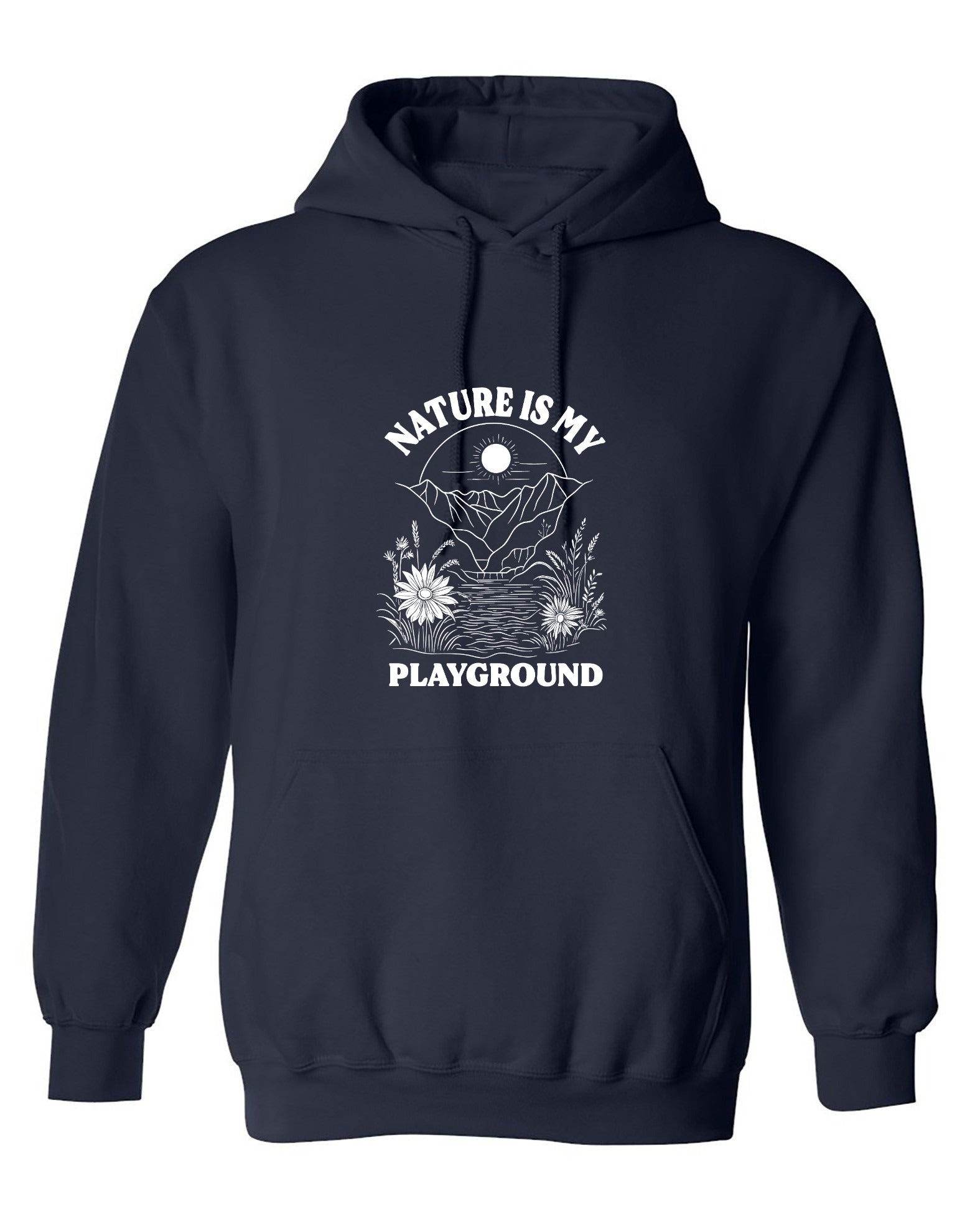 Funny T-Shirts design "Nature is my Playground T-Shirt - Hoodie"