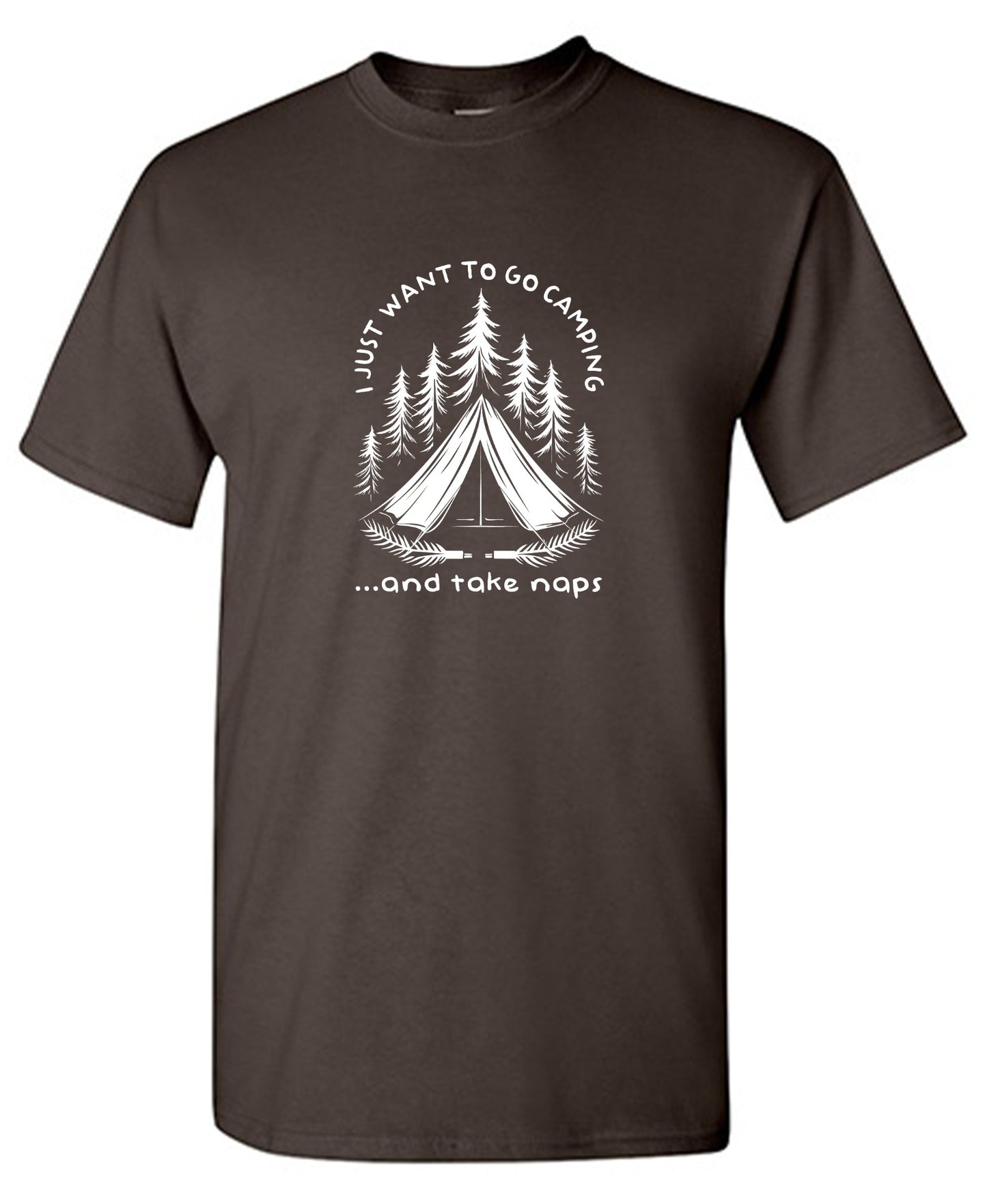 Funny T-Shirts design "I Just Want to go Camping and Take Naps T-Shirt"
