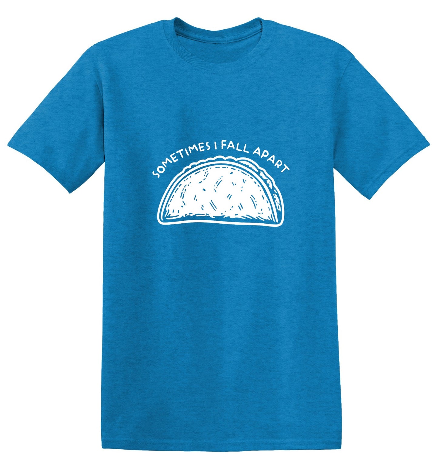 Funny T-Shirts design "Sometimes I Fall Apart T-Shirt"