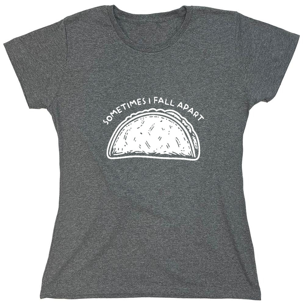 Funny T-Shirts design "Sometimes I Fall Apart T-Shirt"