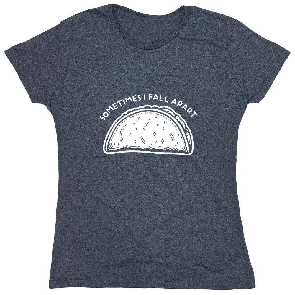 Funny T-Shirts design "Sometimes I Fall Apart T-Shirt"