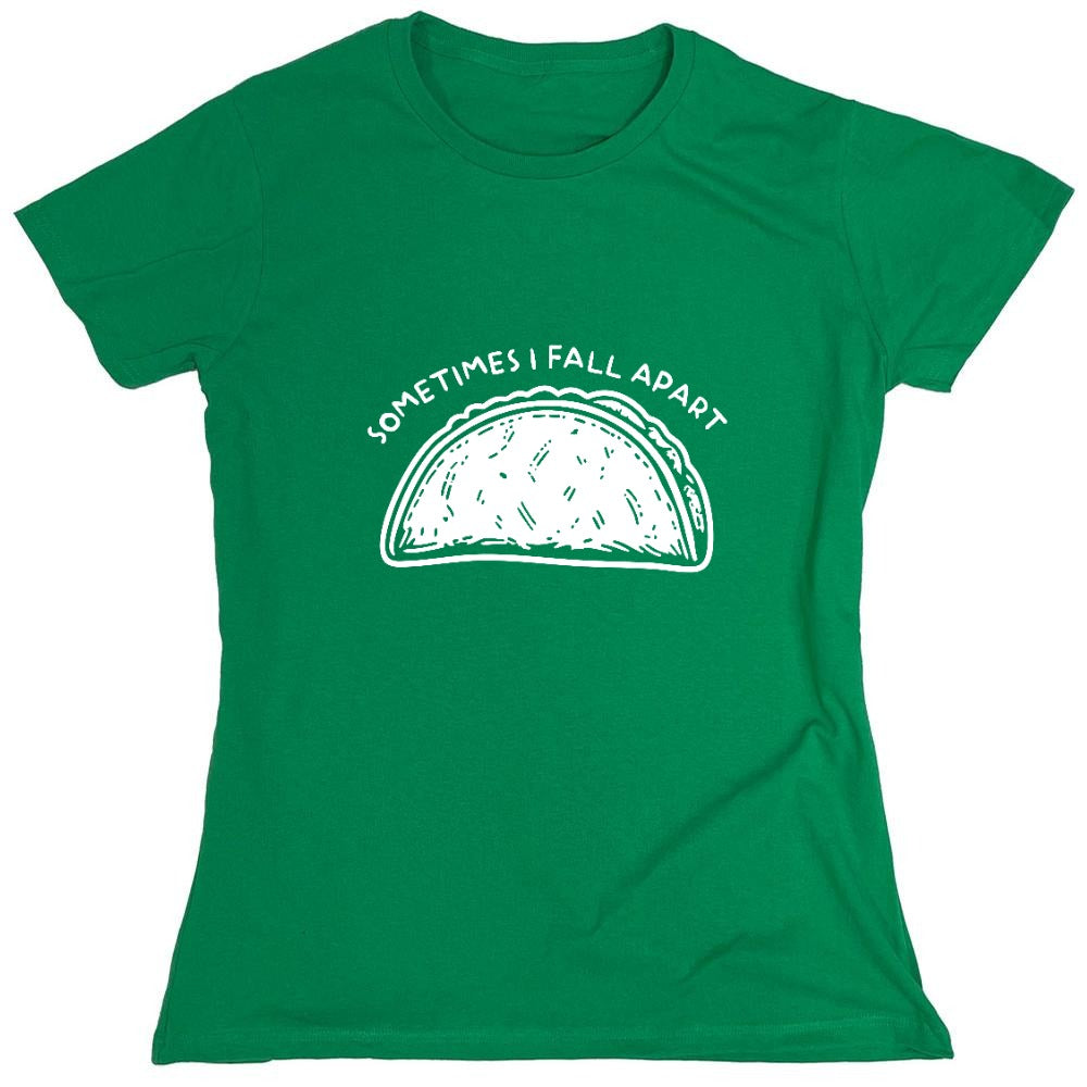 Funny T-Shirts design "Sometimes I Fall Apart T-Shirt"
