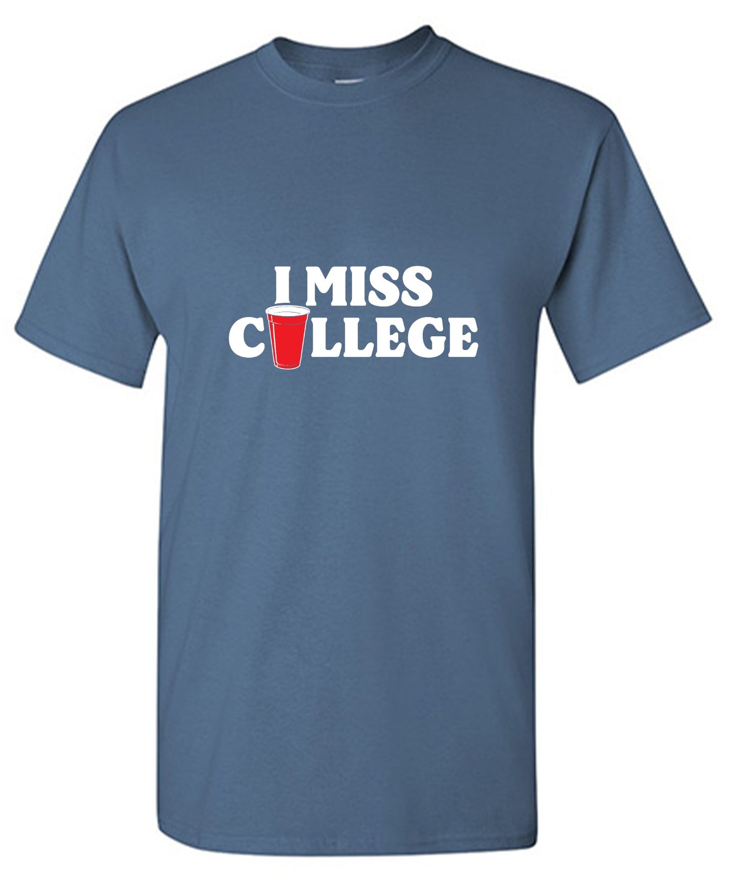 Funny T-Shirts design "I Miss College T-Shirt"