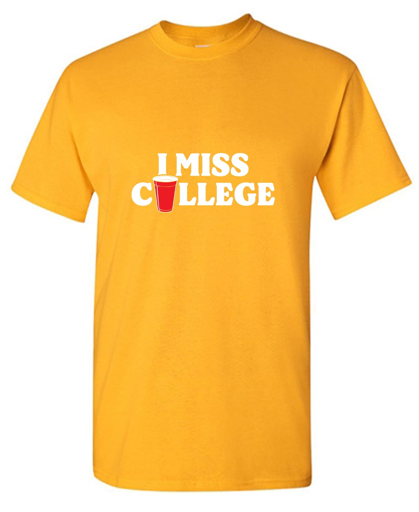 Funny T-Shirts design "I Miss College T-Shirt"