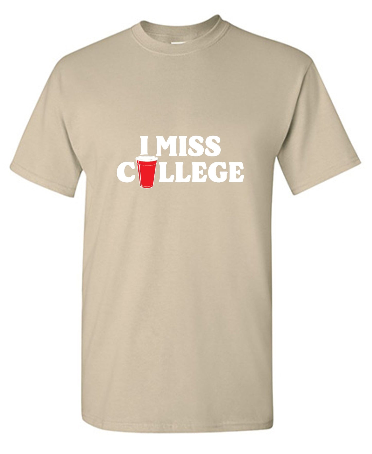 Funny T-Shirts design "I Miss College T-Shirt"
