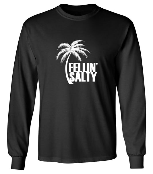 Funny T-Shirts design "Feelin' Salty T-Shirt - Long Sleeve"