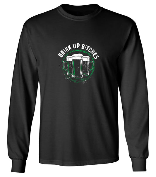 Funny T-Shirts design "Drink Up Bitches T-Shirt - Long Sleeve"