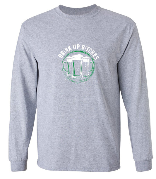 Funny T-Shirts design "Drink Up Bitches T-Shirt - Long Sleeve"
