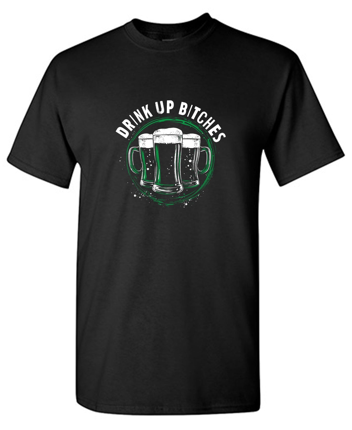 Funny T-Shirts design "Drink Up Bitches T-Shirt - Tall Tee"