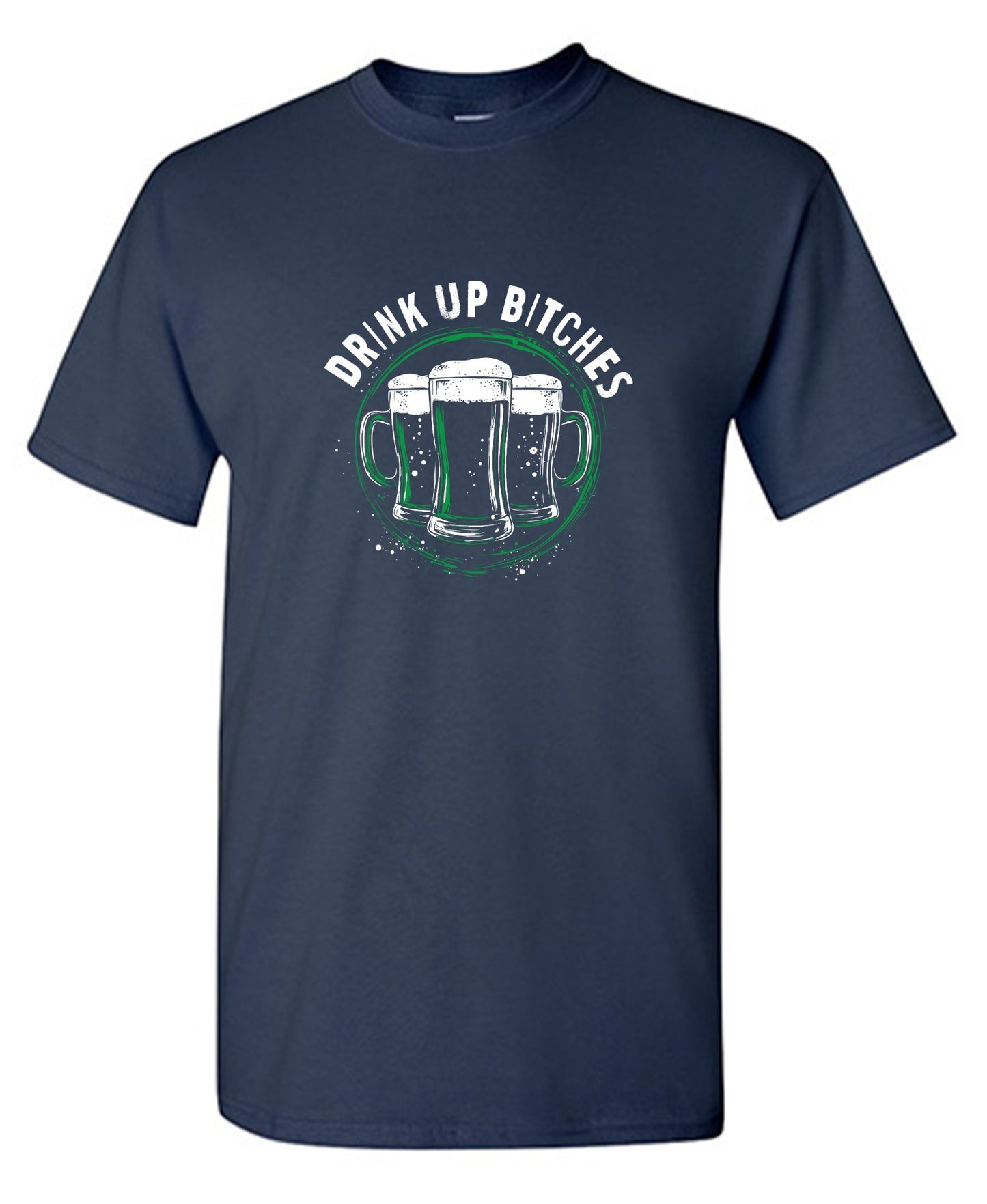 Funny T-Shirts design "Drink Up Bitches T-Shirt - Tall Tee"