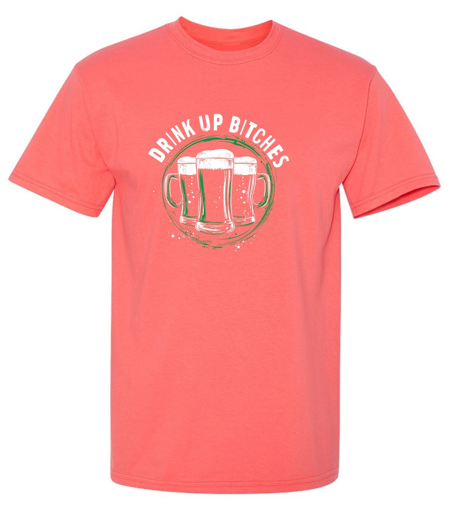 Funny T-Shirts design "Drink Up Bitches T-Shirt - Tall Tee"