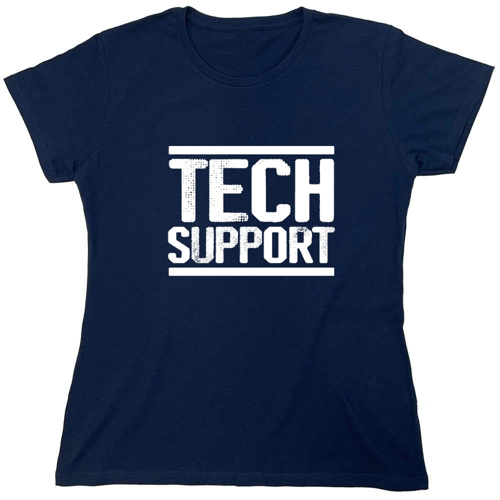 Funny T-Shirts design "Tech Support Graphic T-Shirts - Womens"