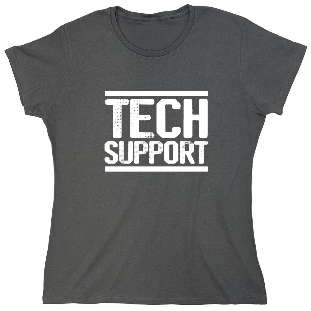 Funny T-Shirts design "Tech Support Graphic T-Shirts - Womens"