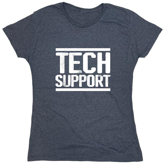 Funny T-Shirts design "Tech Support Graphic T-Shirts - Womens"