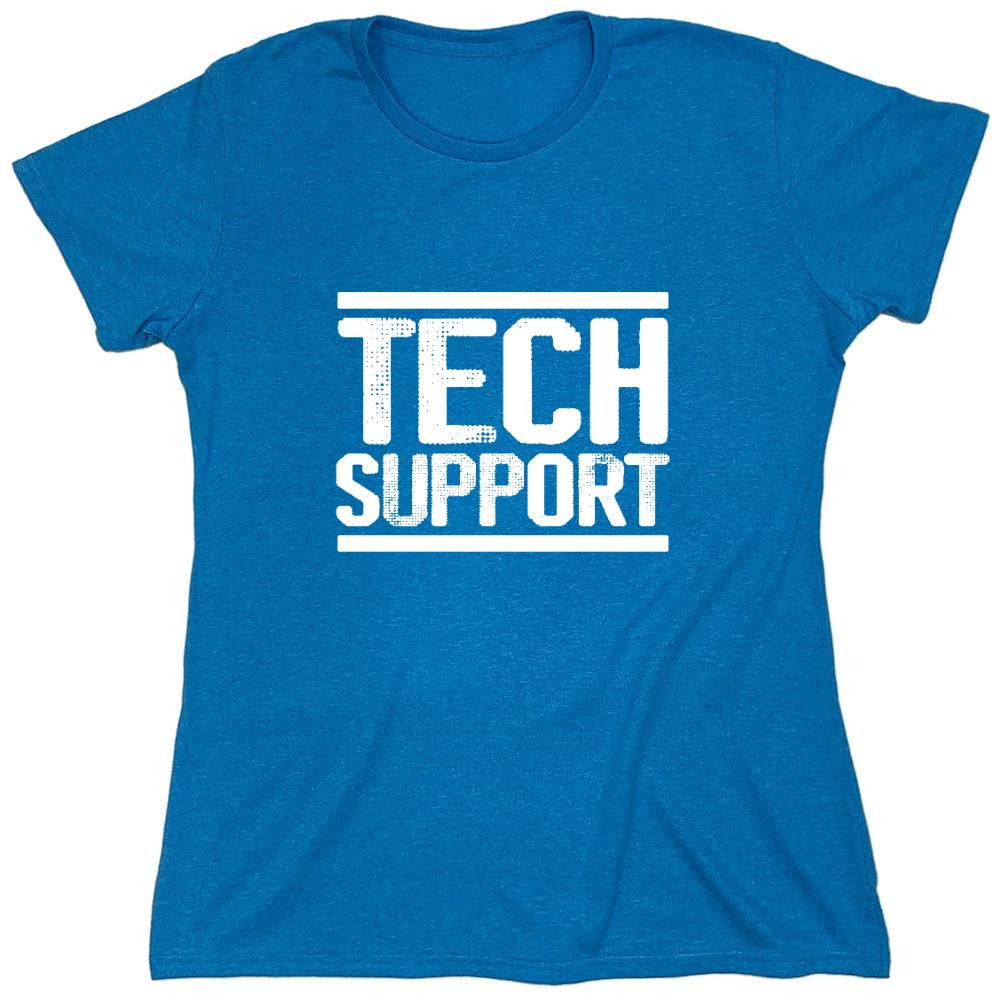 Funny T-Shirts design "Tech Support Graphic T-Shirts - Womens"