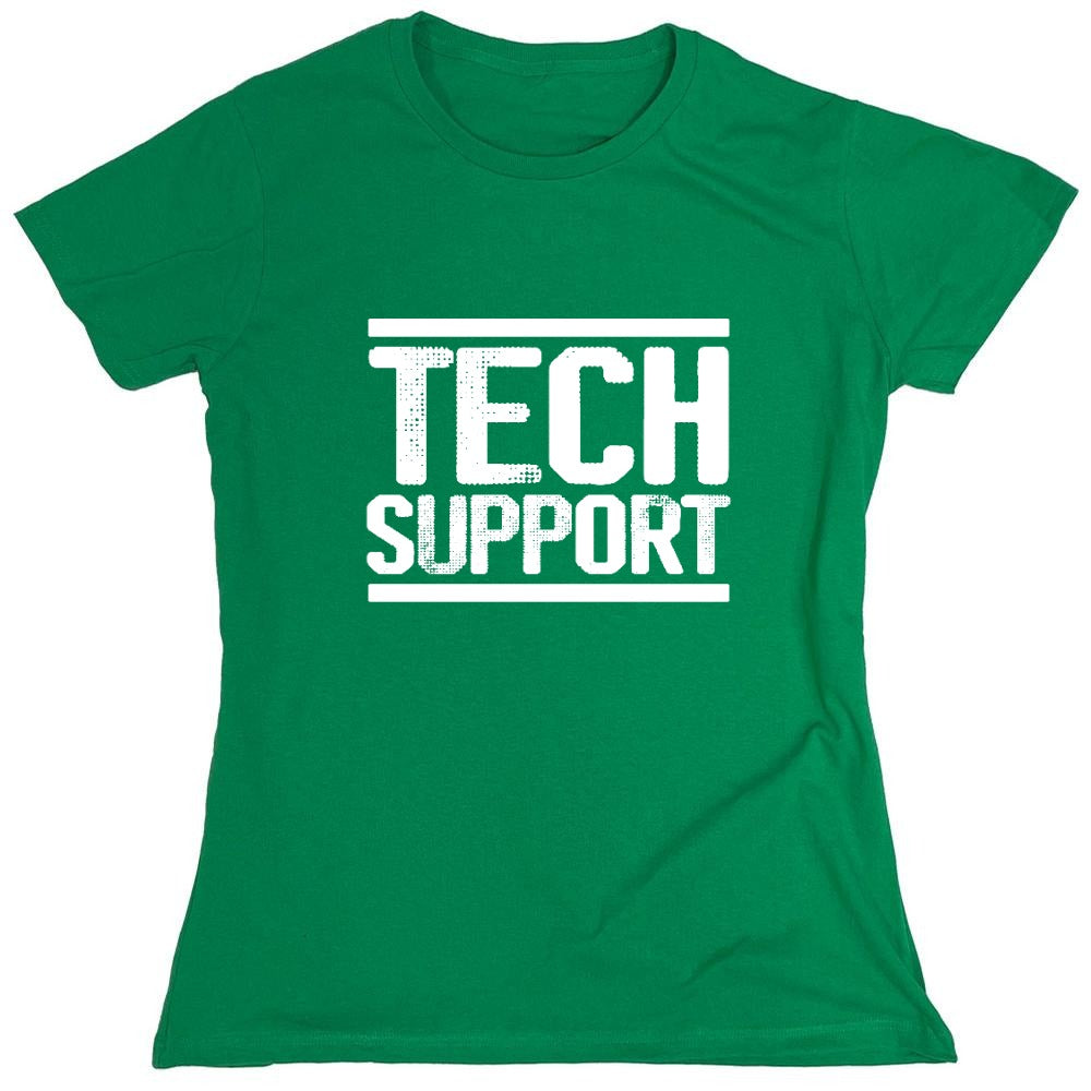 Funny T-Shirts design "Tech Support Graphic T-Shirts - Womens"