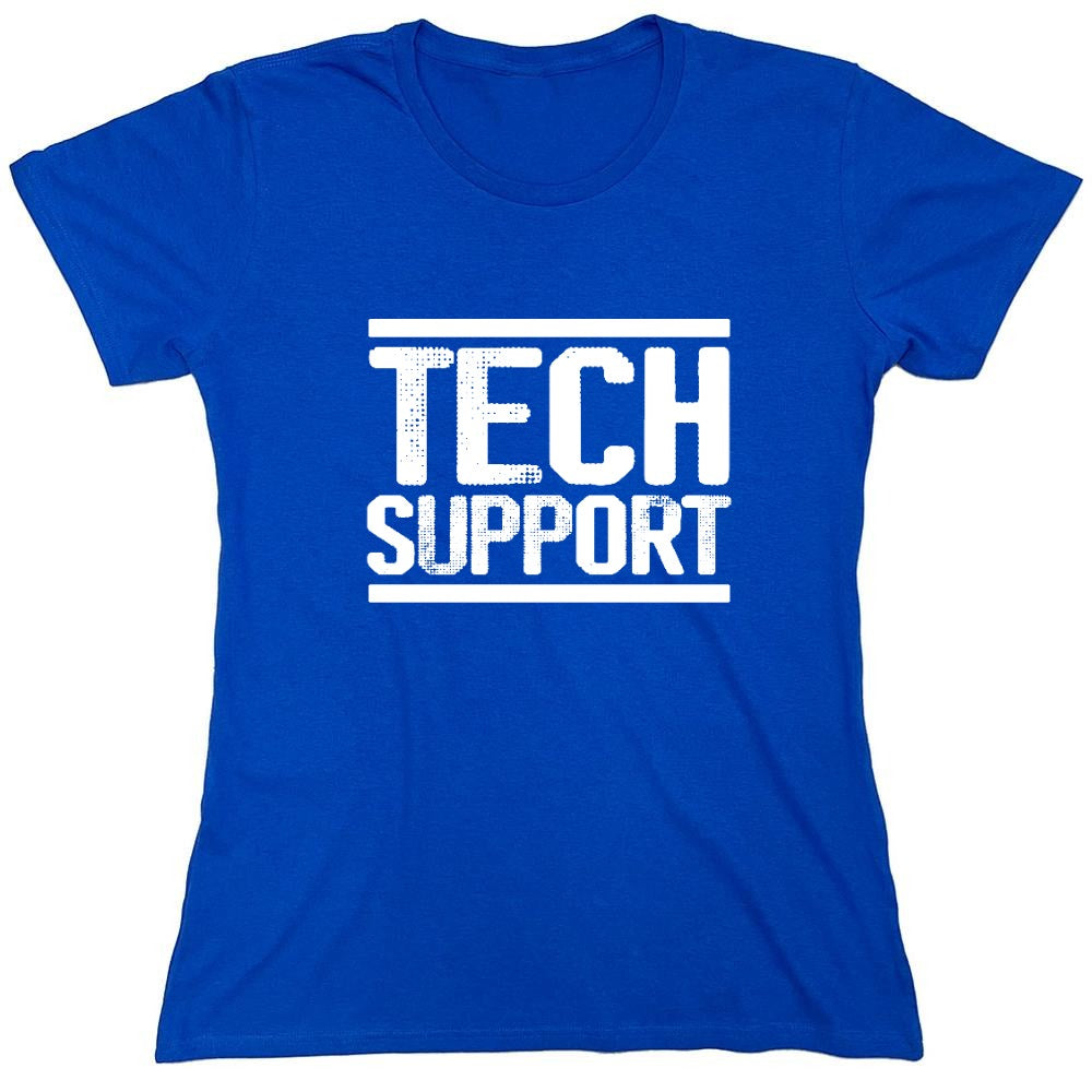 Funny T-Shirts design "Tech Support Graphic T-Shirts - Womens"