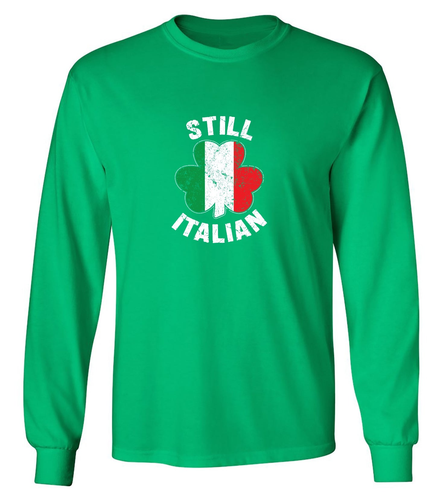 Funny T-Shirts design "Still Italian T-Shirt - Long Sleeve"