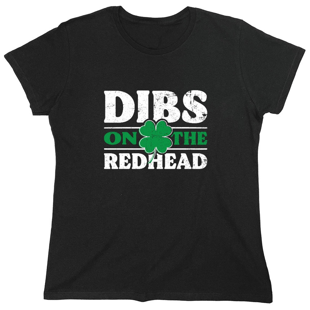 Funny T-Shirts design "Dibs on the Readhead Shirt - Womens"