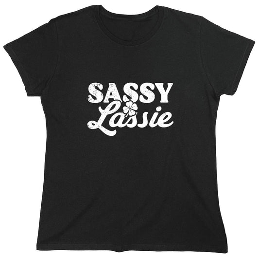 Funny T-Shirts design "Sassie Lassie Shirt - Womens"