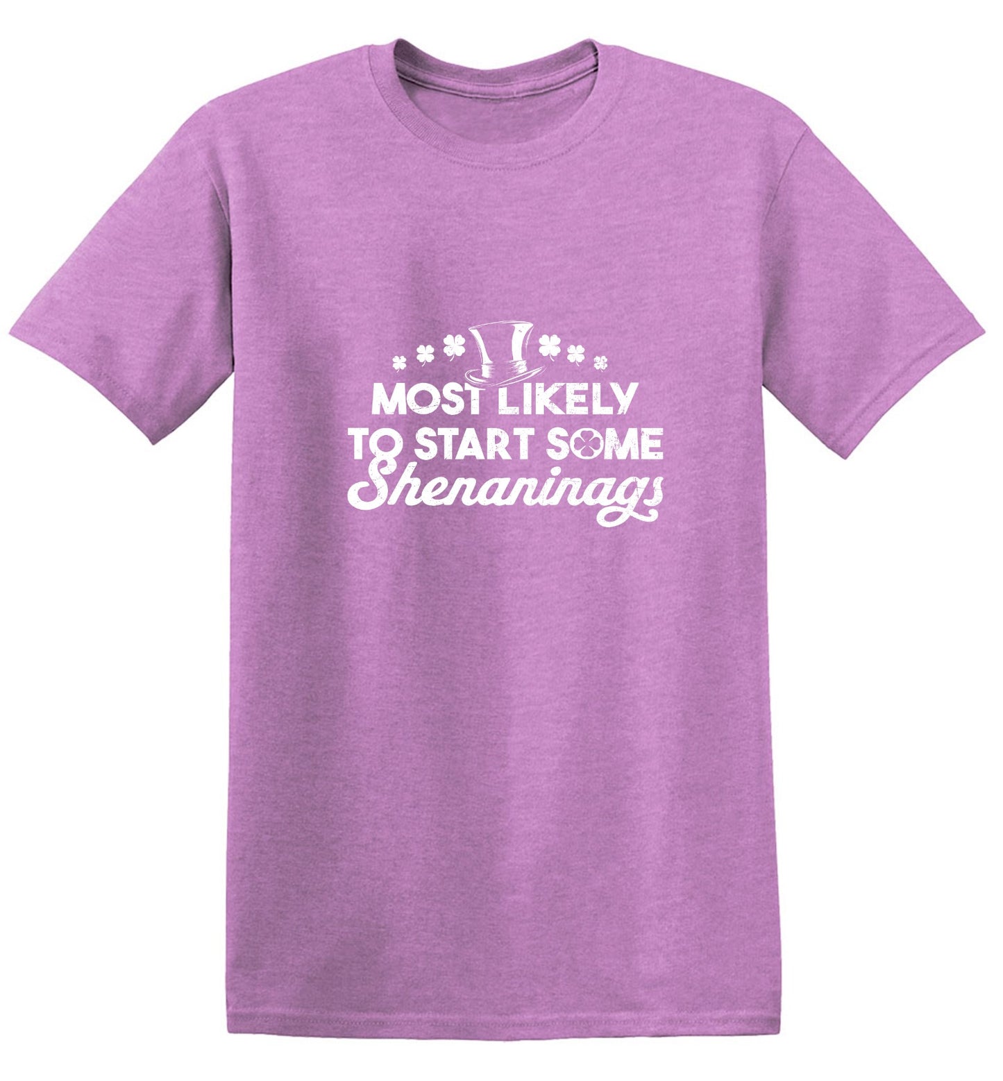 Funny T-Shirts design "Most Likely to Start Some Shenanigans"