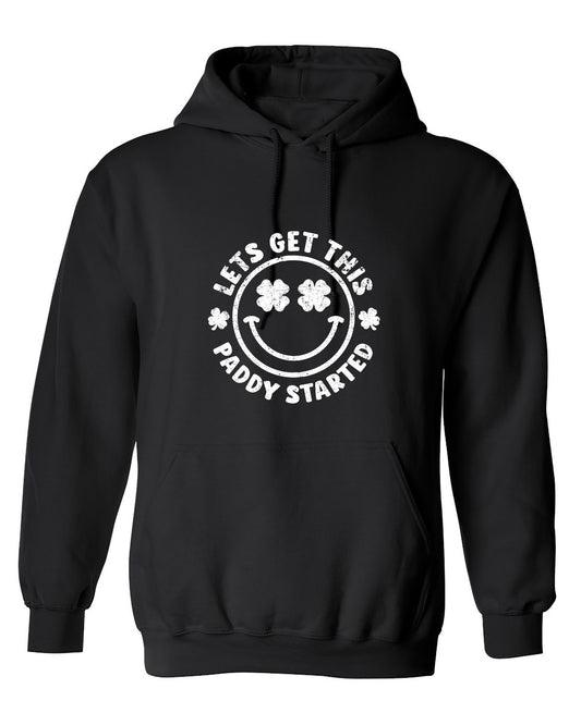 Funny T-Shirts design "Lets get this Paddy Shirt - Hoodie"