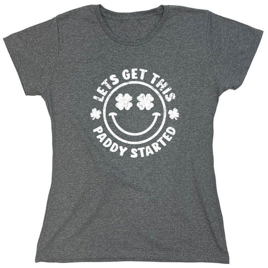 Funny T-Shirts design "Lets get this Paddy Shirt - Womens"