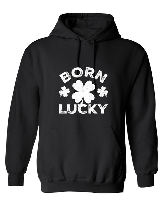 Funny T-Shirts design "Born Lucky T-Shirt - Hoodie"