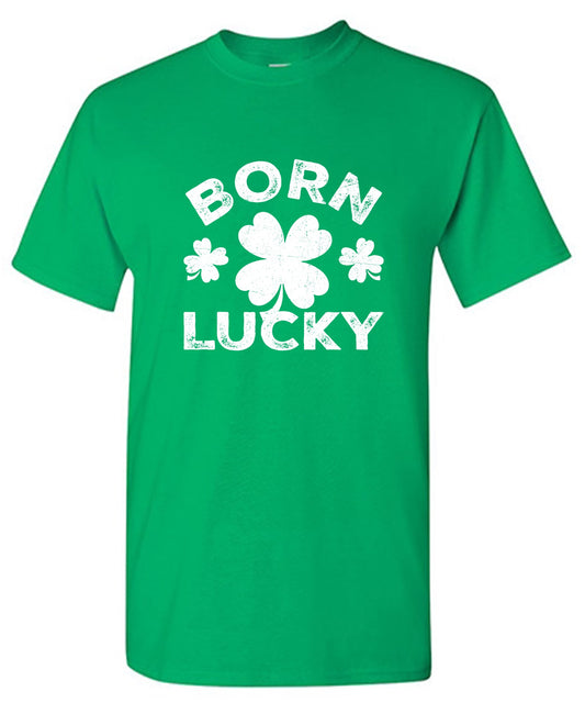 Funny T-Shirts design "Born Lucky T-Shirt"