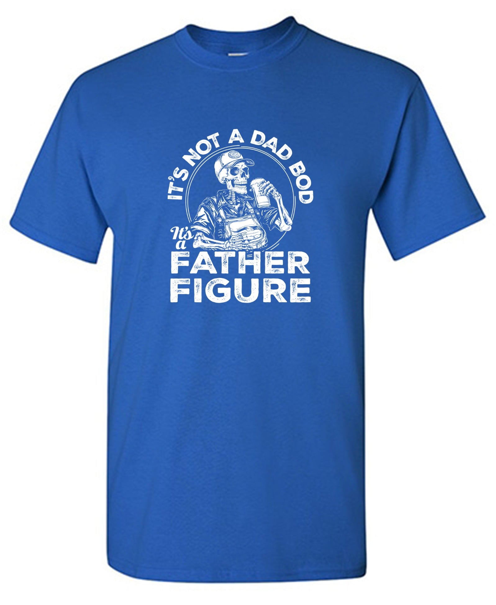 Funny T-Shirts design "Its Not A Dad Bod Its A Father Figure - Funny Father's T-Shirt"