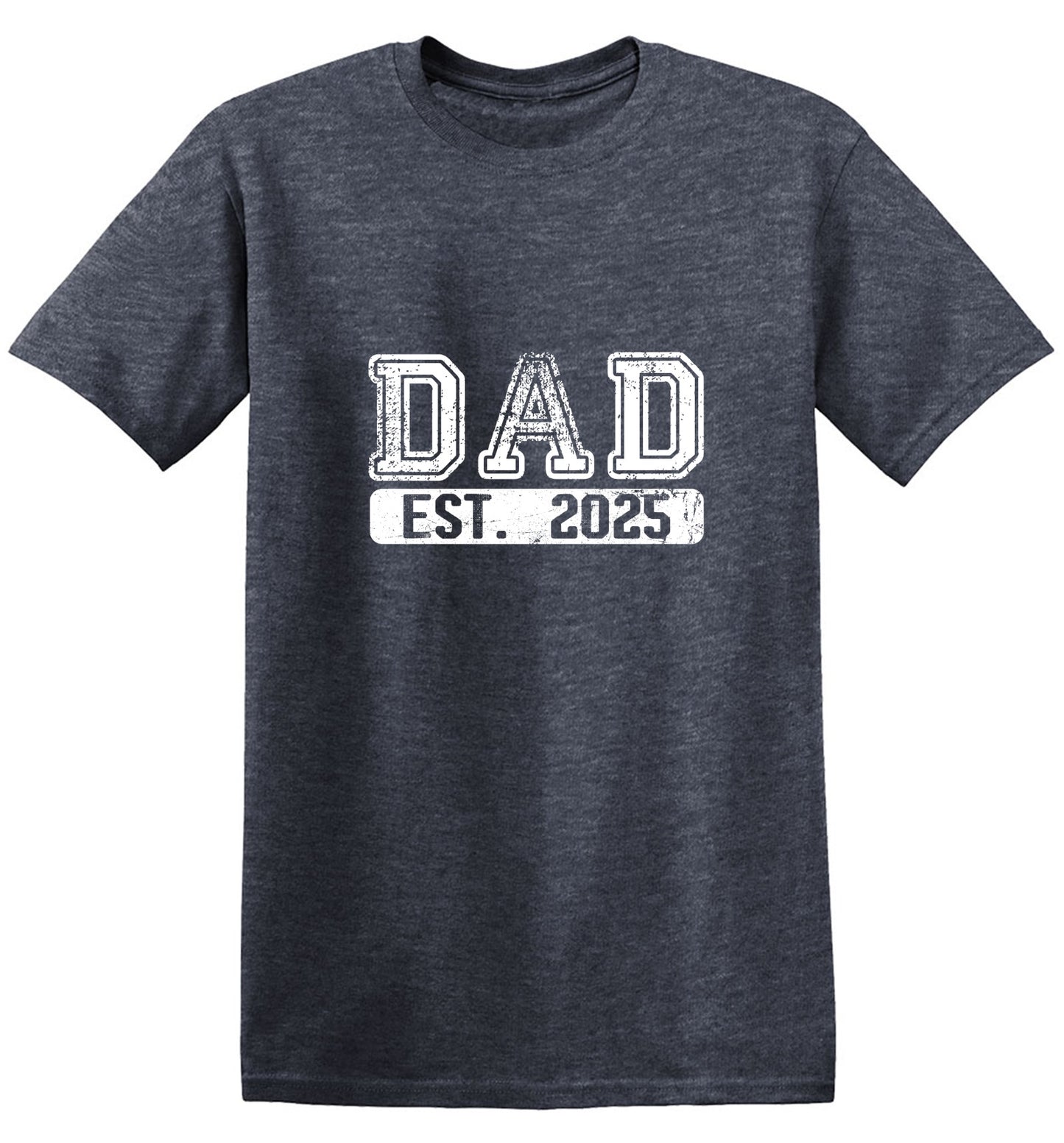 Funny T-Shirts design "DAD EST. 2025 T-Shirt"
