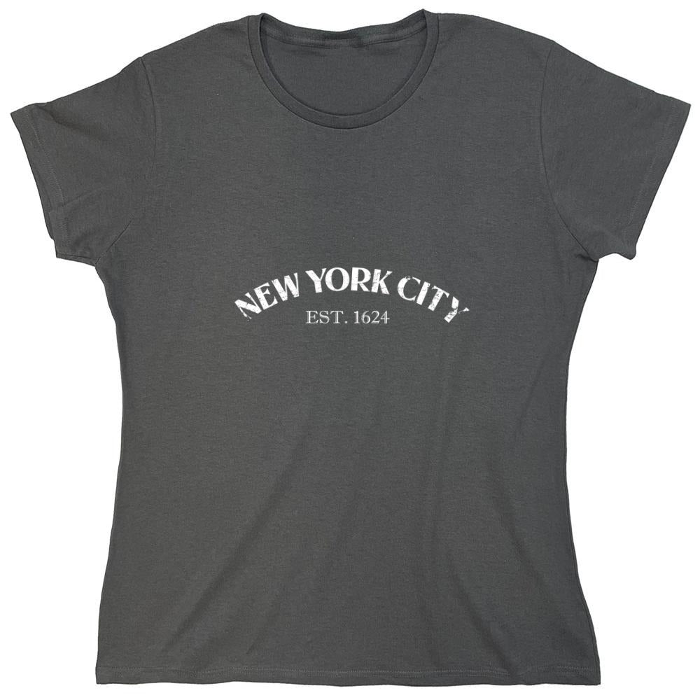 Funny T-Shirts design "New York City Est. 1624 T-Shirt - Womens"