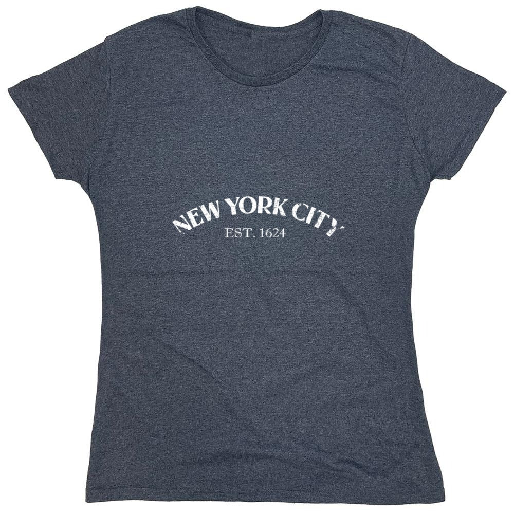 Funny T-Shirts design "New York City Est. 1624 T-Shirt - Womens"