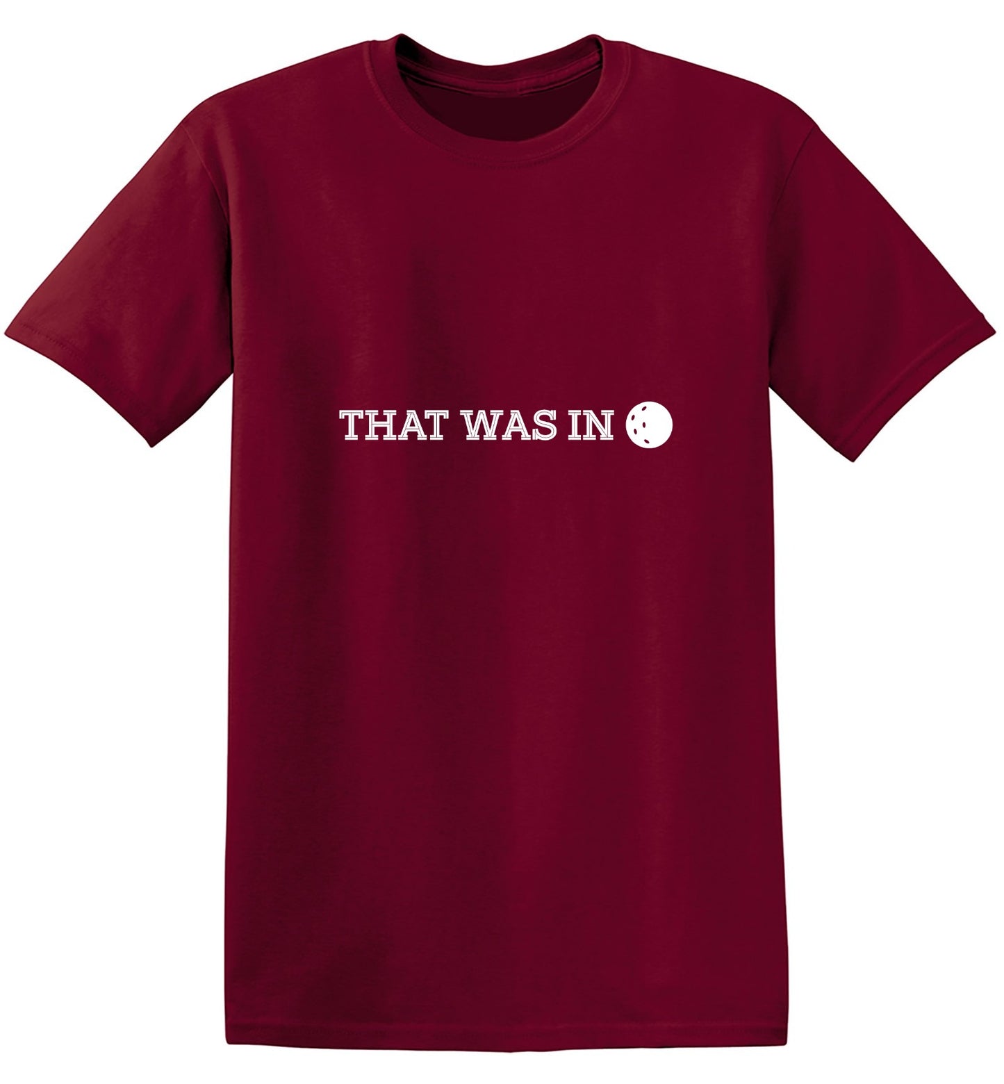 Funny T-Shirts design "That Was In T-Shirt - Ring Spun Tee"