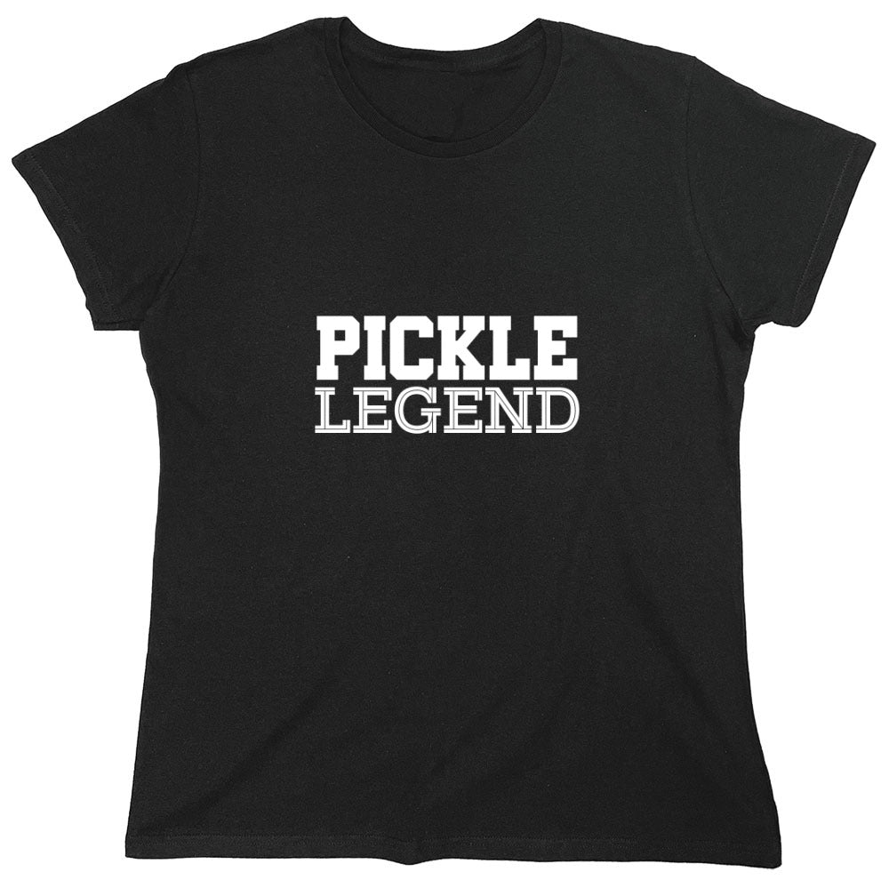 Funny T-Shirts design "Pickle Legend T-Shirt - Womens"