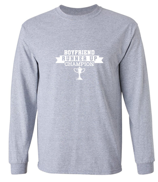 Funny T-Shirts design "Boyfriend Runner Up T-Shirt - Long Sleeve"
