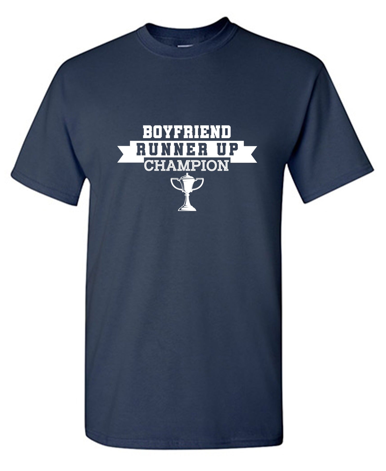 Funny T-Shirts design "Boyfriend Runner Up T-Shirt"