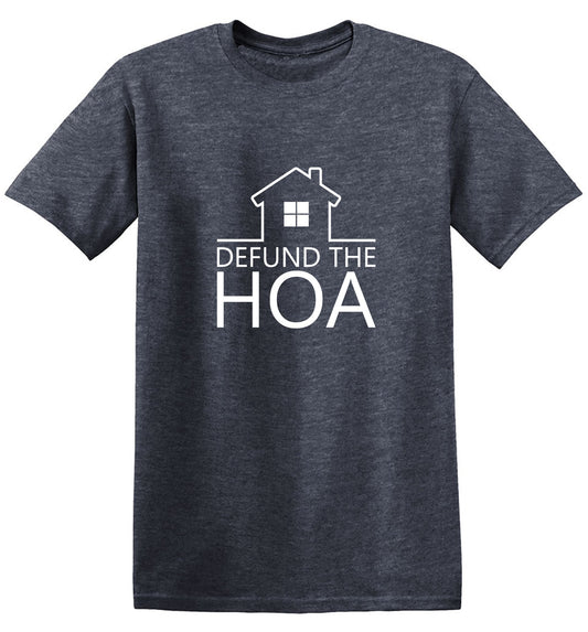 Funny T-Shirts design "Defund The HOA T-Shirt"