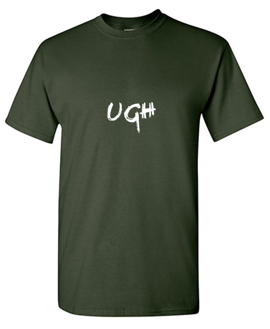 Funny T-Shirts design "Ughh T-Shirt"