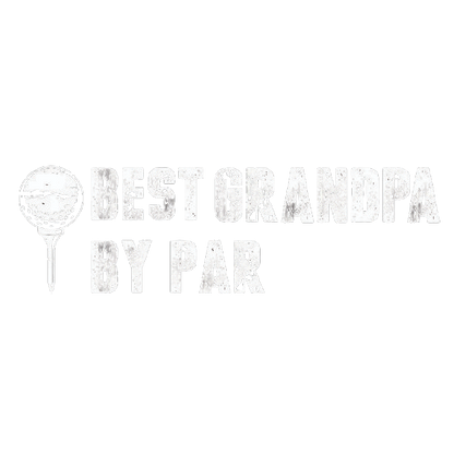 Funny T-Shirts design "Best Grandpa By Par T-Shirt"