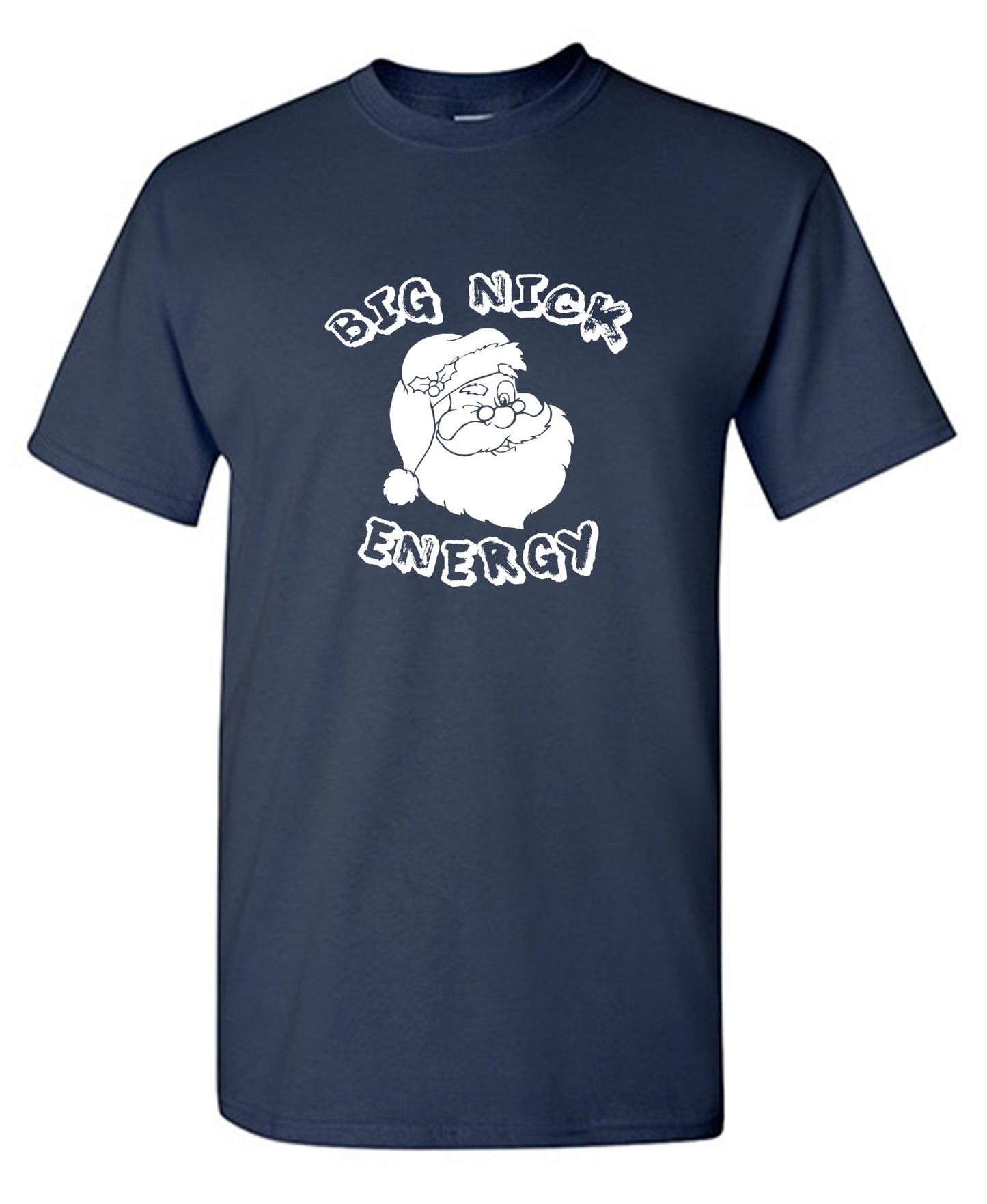 Funny T-Shirts design "Big Nick Energy T-Shirt"