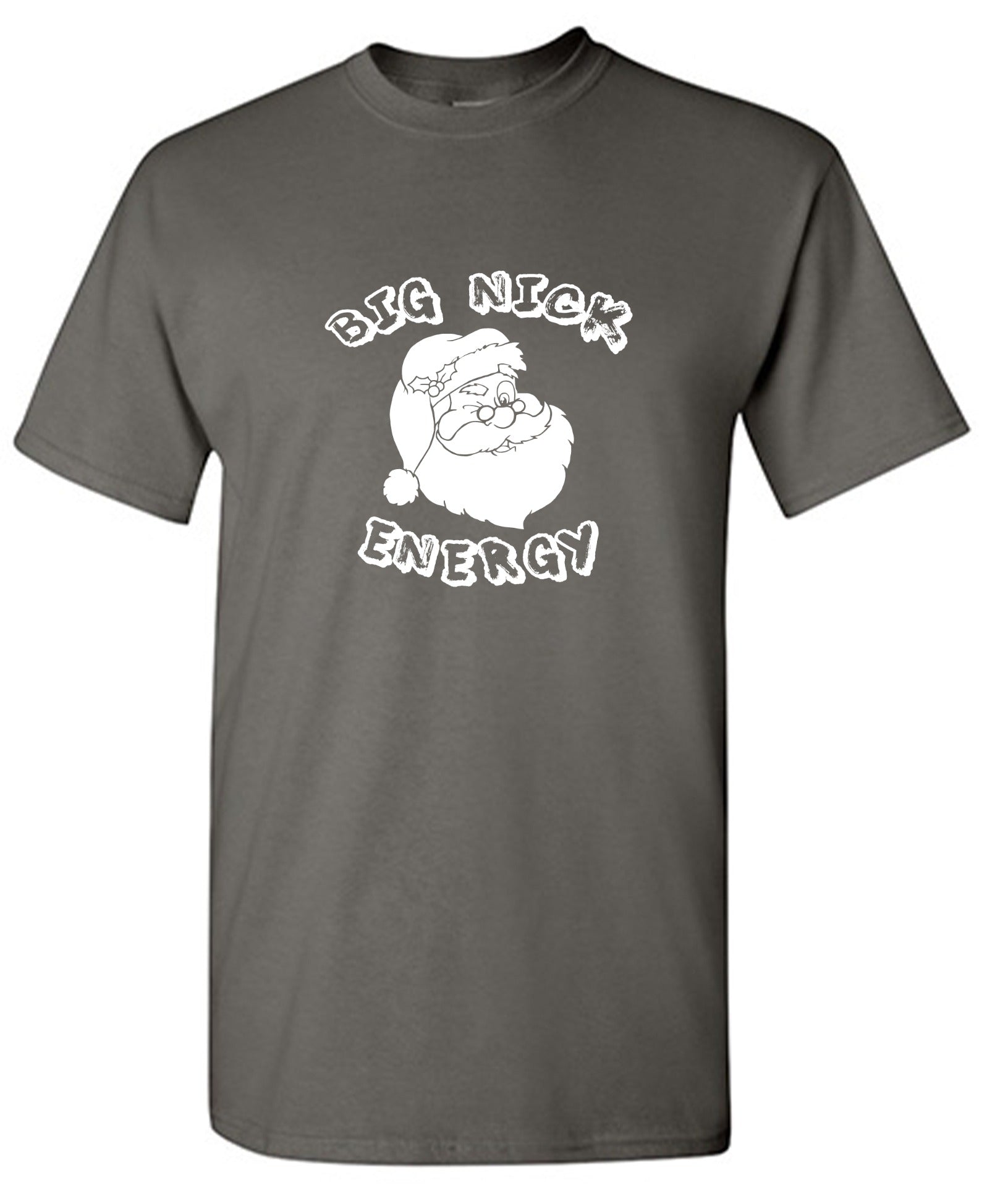 Funny T-Shirts design "Big Nick Energy T-Shirt"