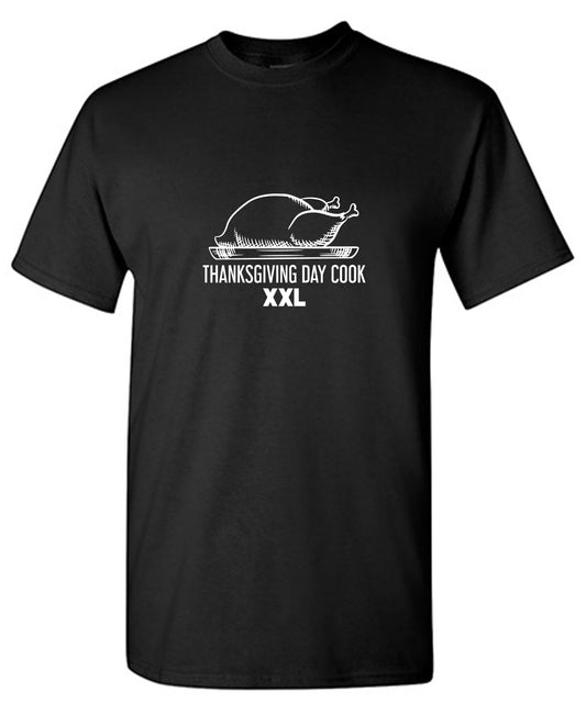 Funny T-Shirts design "Thanksgiving Day Cook XXL T Shirt"
