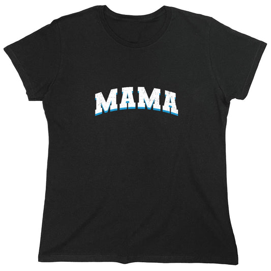 Funny T-Shirts design "Blue MAMA Shirt - Womens"