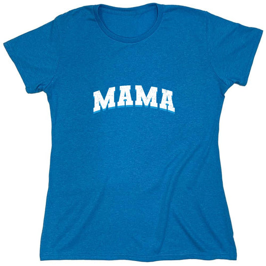 Funny T-Shirts design "Blue MAMA Shirt - Womens"